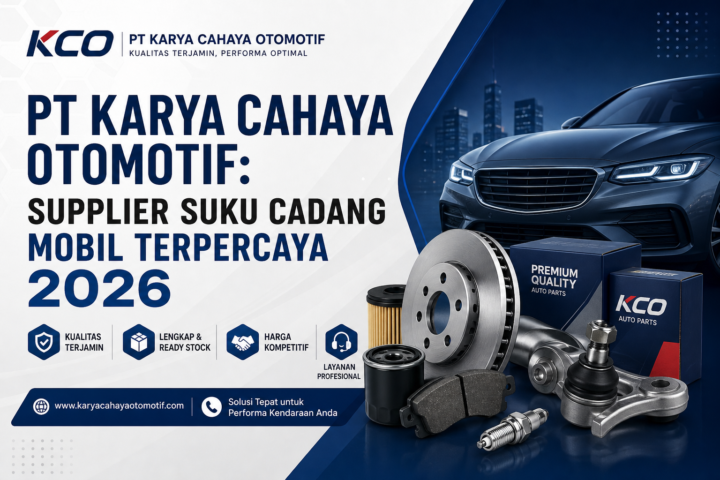 karya - PT Karya Cahaya Otomotif: Supplier Suku Cadang Mobil Terpercaya 2026