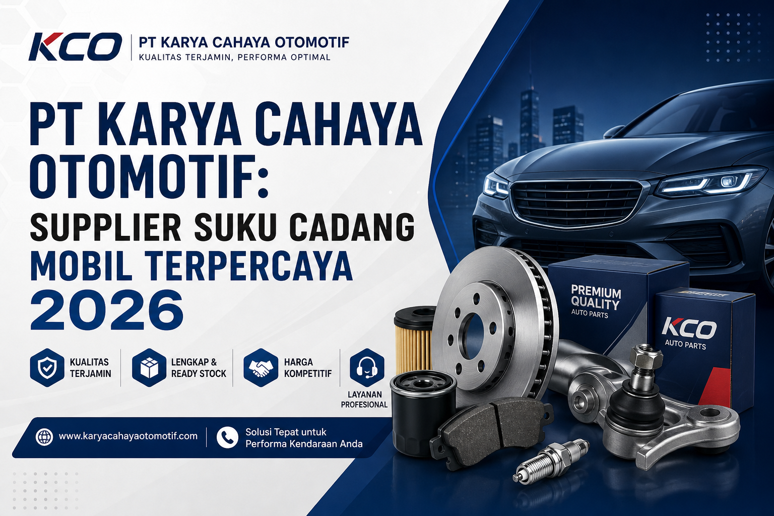 karya - PT Karya Cahaya Otomotif: Supplier Suku Cadang Mobil Terpercaya 2026