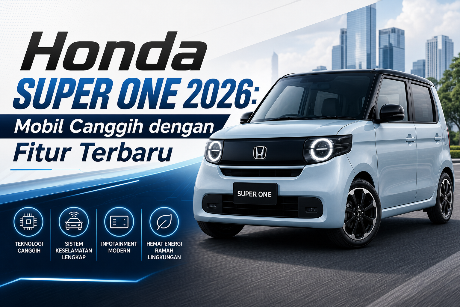 honda - Honda Super One 2026: Mobil Canggih dengan Fitur Terbaru