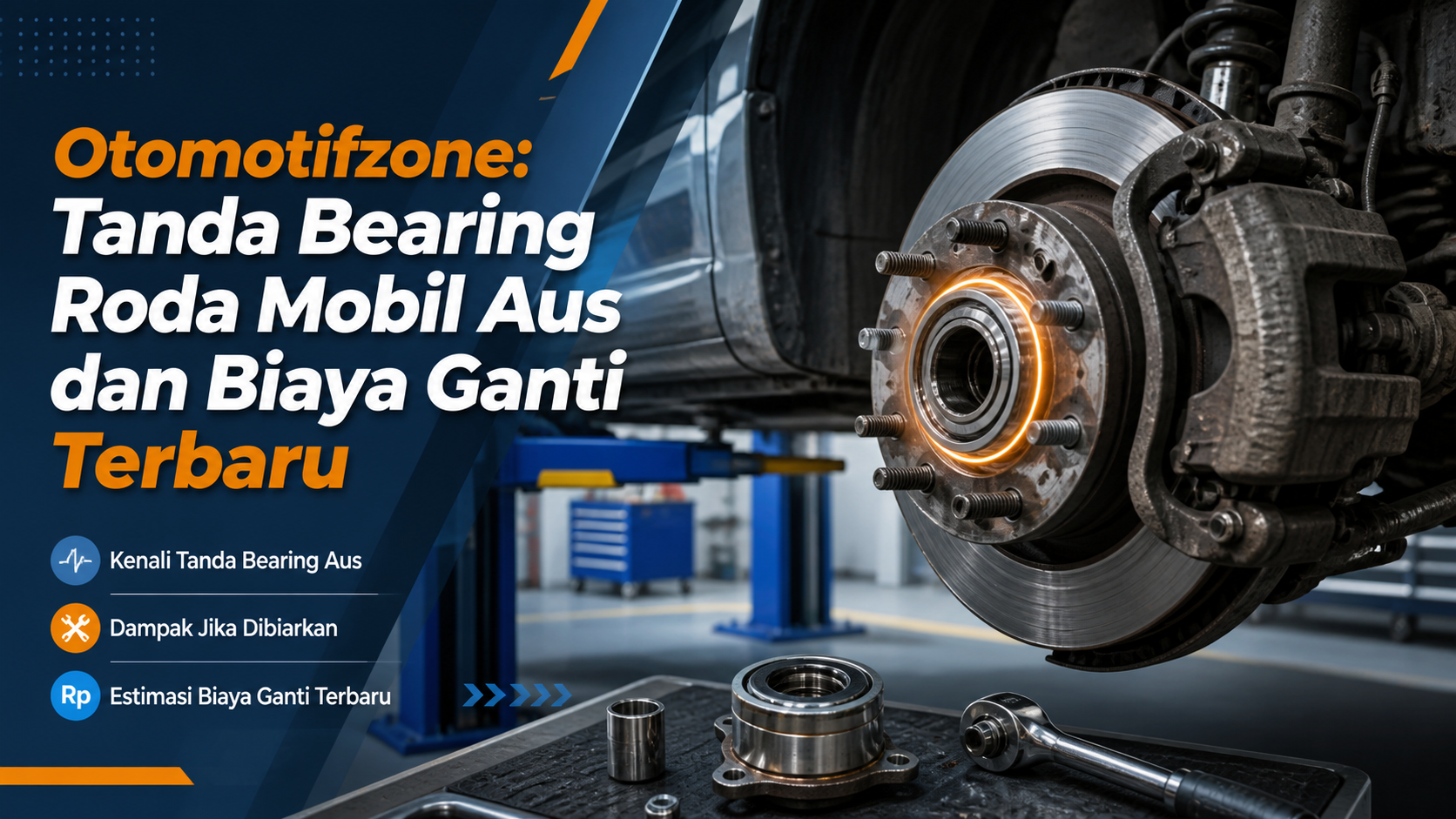 bearing - Otomotifzone: Tanda Bearing Roda Mobil Aus dan Biaya Ganti Terbaru