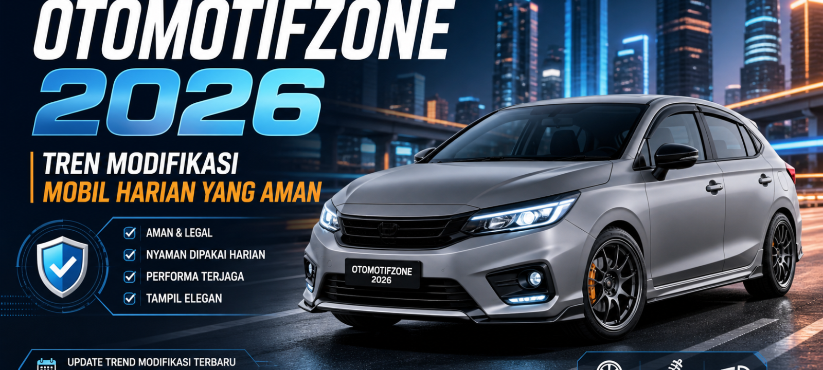 otomotifzone - OtomotifZone 2026: Tren Modifikasi Mobil Harian yang Aman
