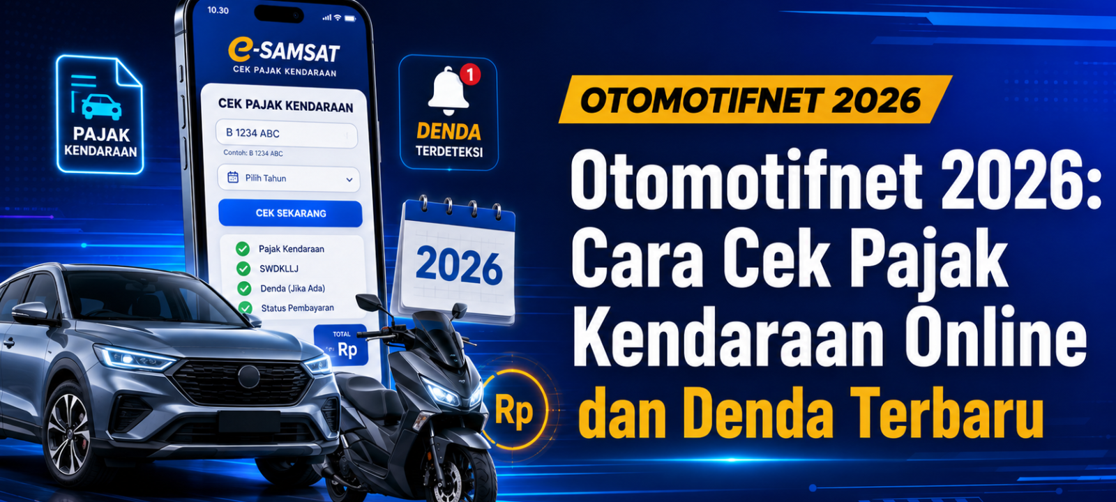 pajak - Otomotifnet 2026: Cara Cek Pajak Kendaraan Online dan Denda Terbaru